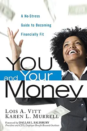 You and Your Money: A No-Stress Guide to Becoming Financially Fit-Wow! eBook