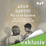 Wut ist ein Geschenk