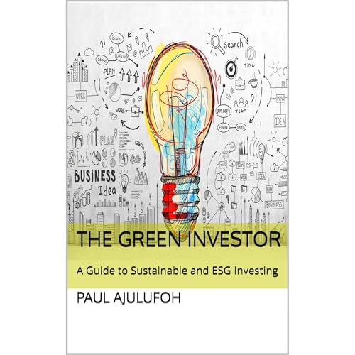 The Green Investor by Paul Ajulufoh episode artwork