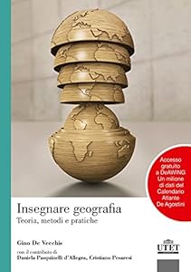Insegnare geografia. Teoria, metodi e pratiche