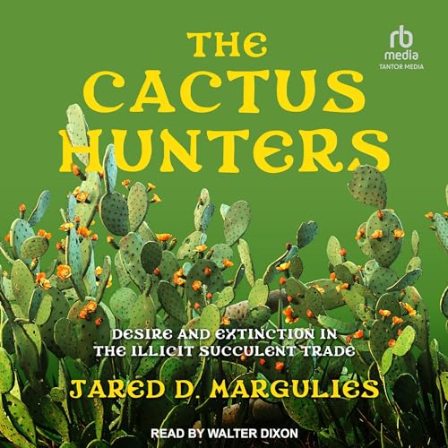 The Cactus Hunters by Jared D. Margulies episode artwork
