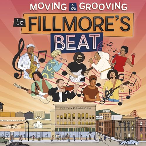 Moving and Grooving to Fillmore&amp;rsquo;s Beat by Rachel Werner, Jerrard K. Polk - illustrator episode artwork