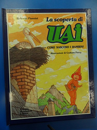 scoperta di uai come nascono i bambin