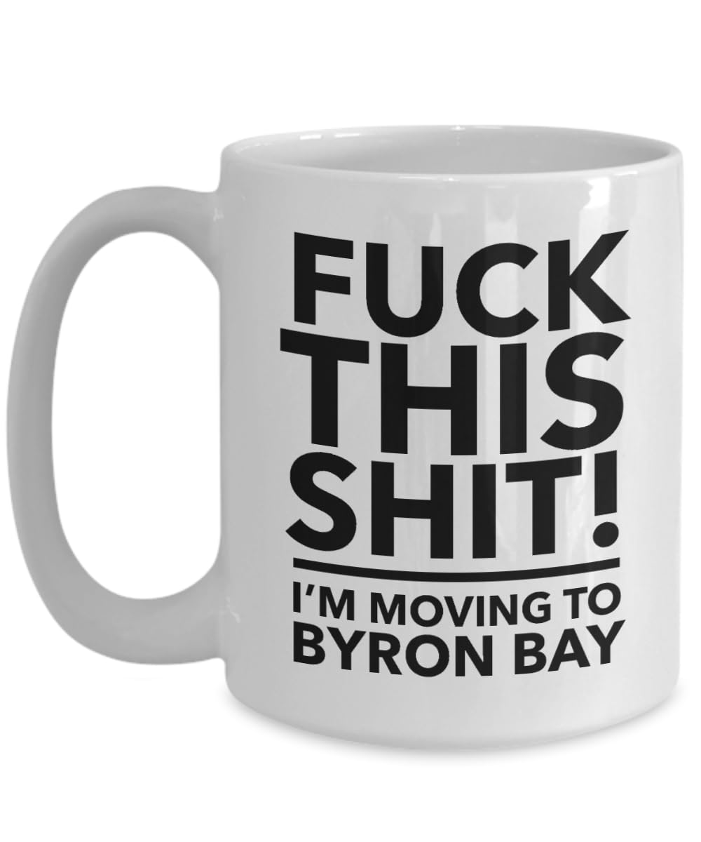 Moving to Byron Bay relocating to Byron Bay gift Byron Bay mug co worker relocation present immigration to Byron Bay moving away mug