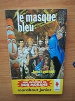 Bob morane / le masque bleu B00H59VOJU Book Cover