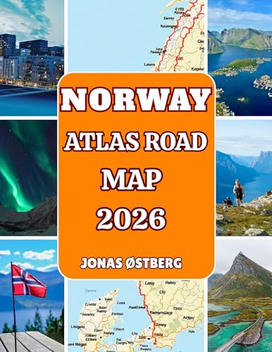 Norway Atlas Road Map 2026: Fjords, Lofoten & Northern Lights with city maps (Oslo, Bergen, Tromso), scenic drives, ferry & toll details, EV charging, perfect for road trips
