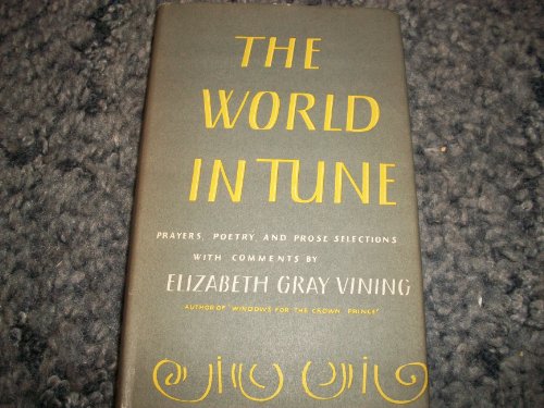 The World in Tune Prayers, Poetry, and Prose Se... B000PYF9AW Book Cover