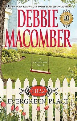 Debbie Macomber: 1022 Evergreen Place (Mass Mar... B01FOPXMG4 Book Cover