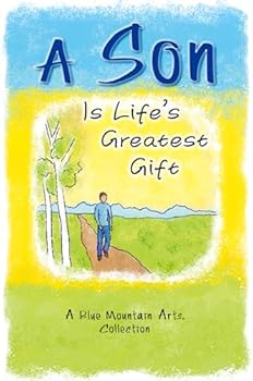 Paperback A Son Is Life's Greatest Gift: A Blue Mountain Arts Collection Book