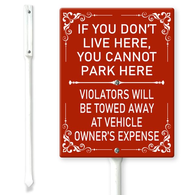 Horienteeon If You Don'T Live Here You Cannot Park Here Violator Will Be Towed Away At Vehicle Owner'S Expense Yard Sign with Stakes 20×30cm, Sturdy Aluminum Yard Signs Rust Free, No Parking Signs