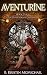 Aventurine (The Chalcedony Chronicles Book 3)