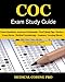 COC Exam Study Guide: 150 Certified Outpatient Coder Practice Exam Questions & Answers, Tips To Pass The Exam, Medical Terminology, Common Anatomy, Secrets To Reducing Exam Stress, and Scoring Sheets