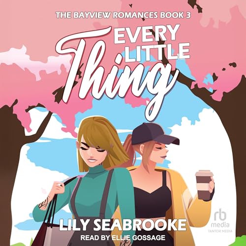 Every Little Thing by Lily Seabrooke episode artwork