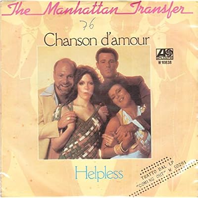 Manhattan Transfer, The - Chanson D'Amour / Helpless - Atlantic - ATL 10 838