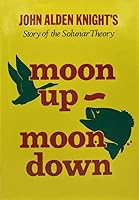 Moon Up Moon Down 0971638500 Book Cover