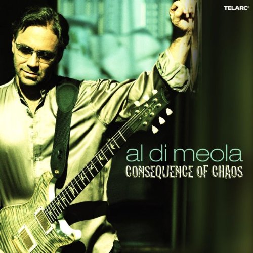 AL DI MEOLA - Consequence Of Chaos - CD