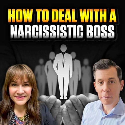 How to Work With a Narcissist - Without Losing Yourself- Part 2 | Epi 101 cover art