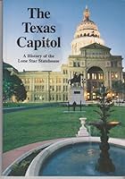 The Texas State Capitol: A History of the Lone Star Statehouse (2005) B000E45I2C Book Cover