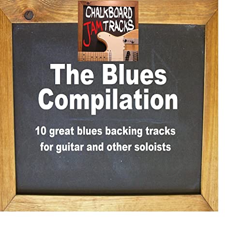 The Blues Compilation (10 Great Blues Backing Tracks)