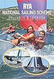 National Sailing Scheme Syllabus & Logbook by RYA