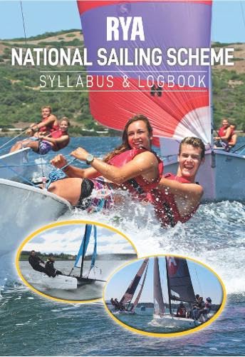 National Sailing Scheme Syllabus & Logbook by RYA