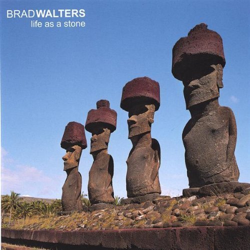 Life As a Stone by Walters, Brad (2005-08-23)