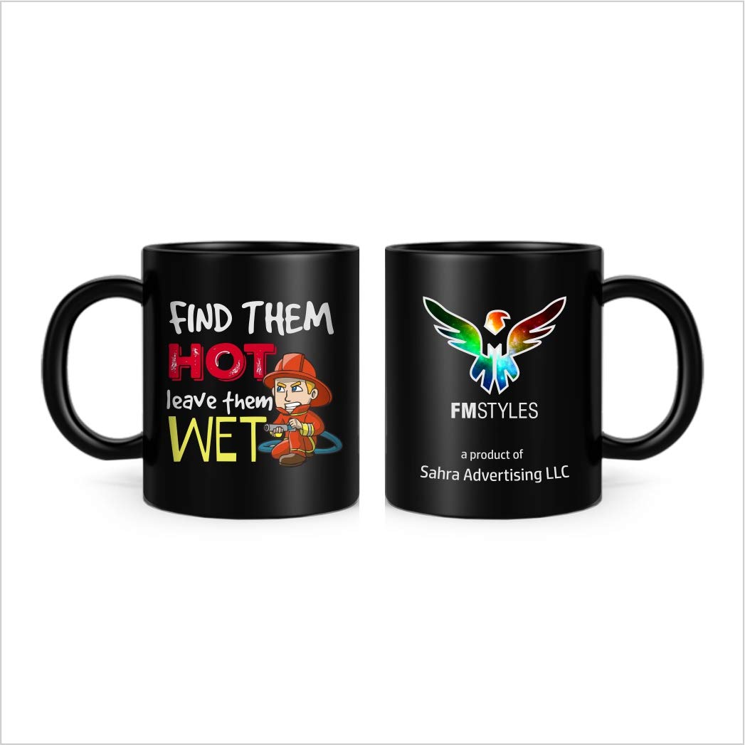 FMstyles Find Them Hot, Leave Them Wet Black Mug, FMS419, Black
