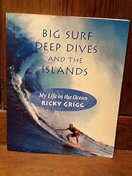 Paperback Big Surf, Deep Dives and the Islands : My Life in Book