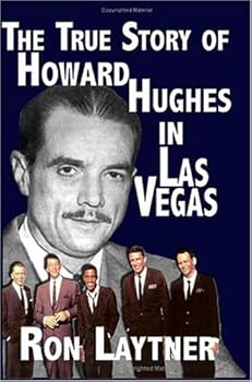 Paperback The True Story of Howard Hughes in Las Vegas Book