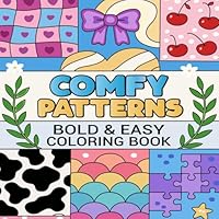 Comfy Patterns: Bold & Easy Coloring Book for Adults & Kids – 50+ Simple, Cozy Designs Featuring Mandalas and Relaxing Patterns B0F6DF5LHH Book Cover