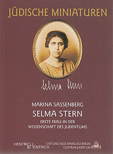 Amazon.com: Selma Stern: Erste Frau in der Wissenschaft des Judentums ...