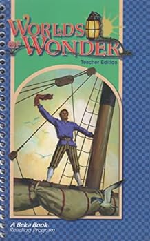 Unknown Binding Worlds of wonder: Teacher edition (A Beka Book, Reading, Grade 3) Book