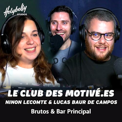 #013 - BRUTOS & BAR PRINCIPAL / Ninon Lecomte & Lucas Baur de Campos
