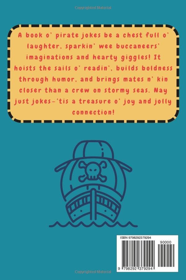 202 Pirate Jokes (that will make you laugh out loud, giggle, or groan): A Treasure Chest of Funny Jokes for Kids Ages 6–10