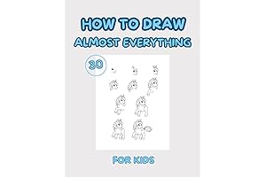 How to Draw Almost Anything for Kids, Step-by-Step Guide to Drawing Over...