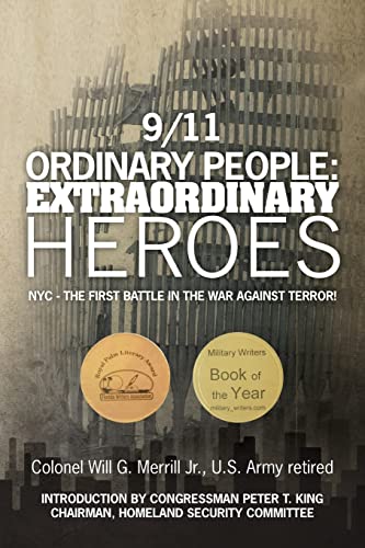 9/11 Ordinary People: Extraordinary Heroes: NYC - The First Battle in the War Against Terror!