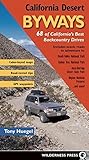 California Desert Byways: 68 of California's Best Backcountry Drives