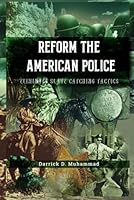 Reform The American Police Eliminate Slave Catching Tactics 1967767084 Book Cover