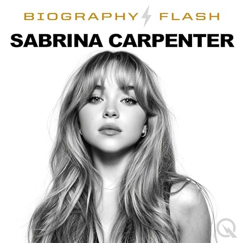 Sabrina Carpenter - Biography Flash cover art