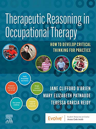 Therapeutic Reasoning in Occupational Therapy - E-Book