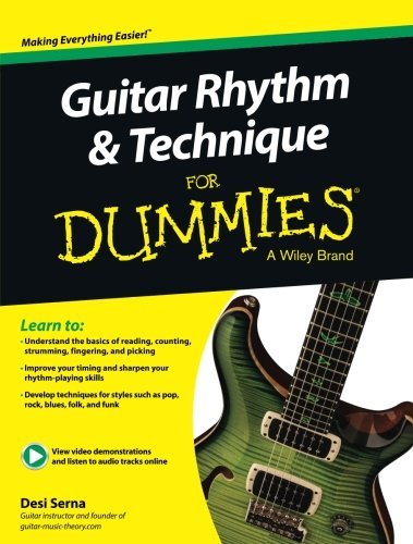 [(Guitar Rhythm & Technique For Dummies)] [Author: Desi R. Serna] published on (May, 2015)