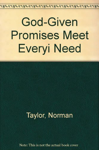 God-given promises--meet every need 0878081925 Book Cover