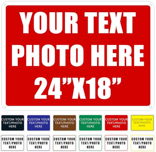 Custom Metal Sign Outdoor - 24"x18" Rust Free .040 Aluminum,