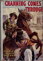 Channing Comes Through B000BGZ4N6 Book Cover