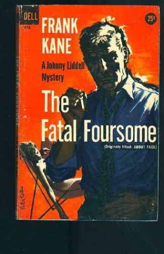 The fatal foursome: (Originally titled About fa... B0007HTG4C Book Cover