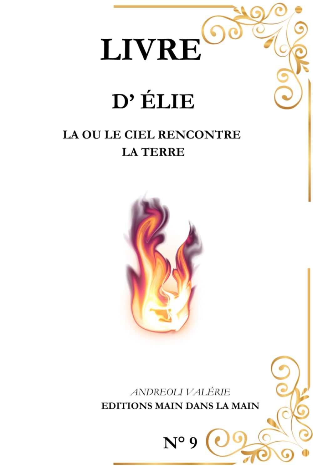 Elie: La ou le ciel rencontre la terre