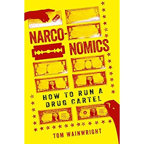 Narconomics: How to Run a Drug Cartel Cover
