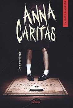 Anna Caritas : Le sacrilÃ¨ge