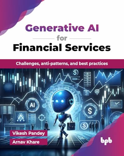 Generative AI for Financial Services: Challenges, anti-patterns, ...