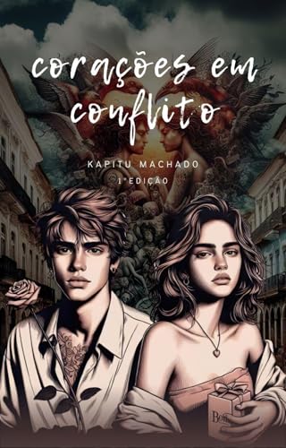 Corações em conflito (Corações em Chamas Livro 1)